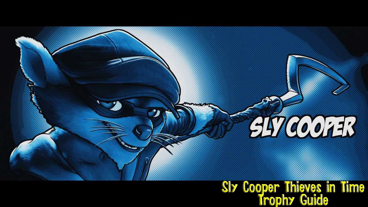 SlyCooperTrophyGuidePic