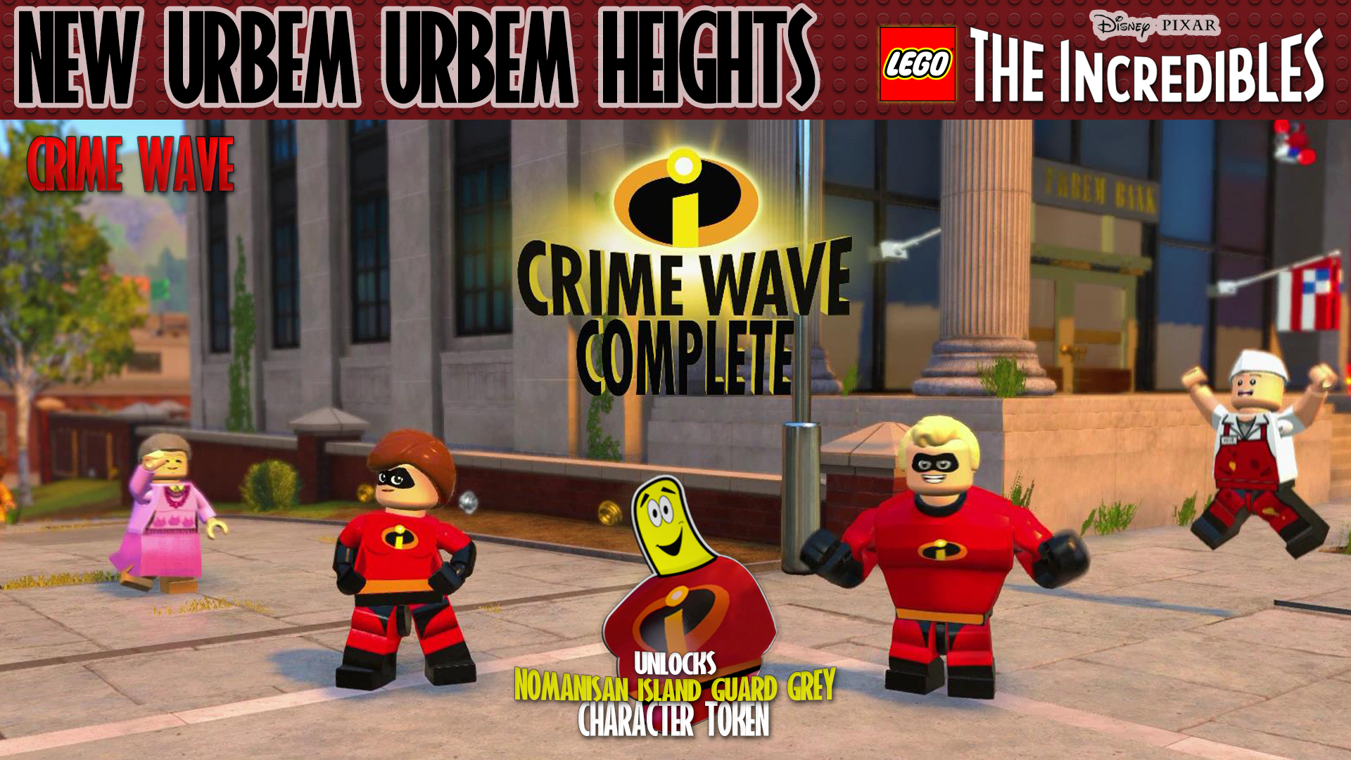 Lego The Incredibles: New Urbem / Urbem Heights CRIME WAVE – HTG
